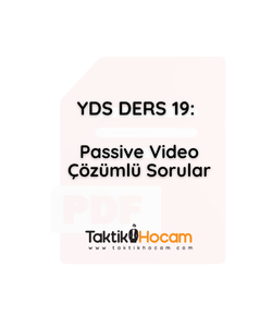 YDS DERS 19: Passive Video Çözümlü Sorular